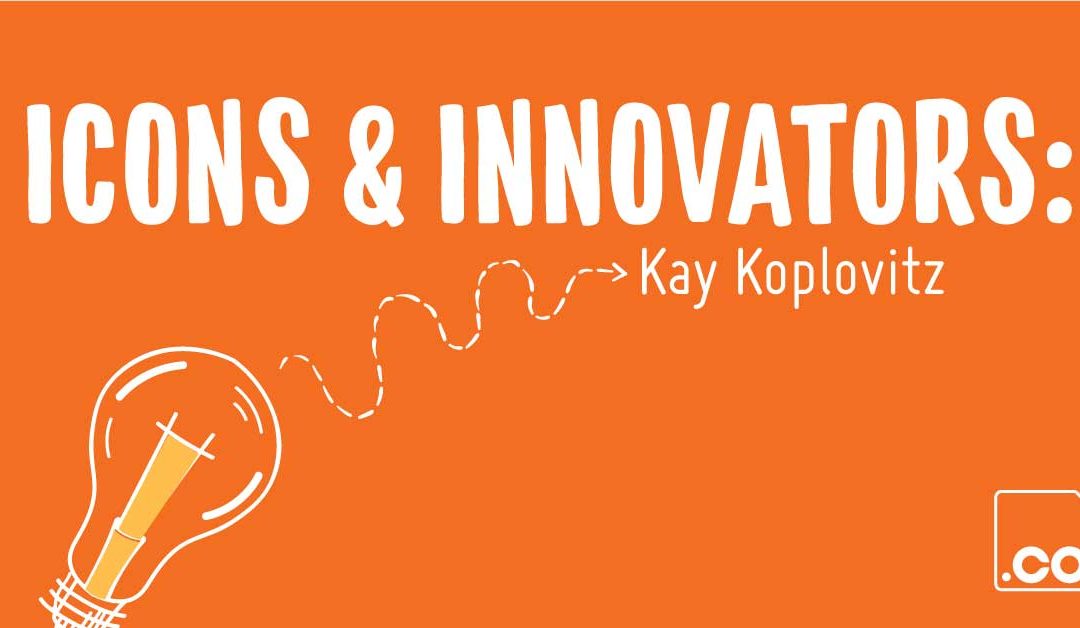 Icons & Innovators: Springboard’s Kay Koplovitz
