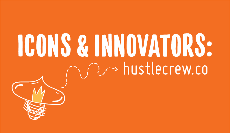 HustleCrew.CO I Icon’s & Innovators Abadesi Osunsade