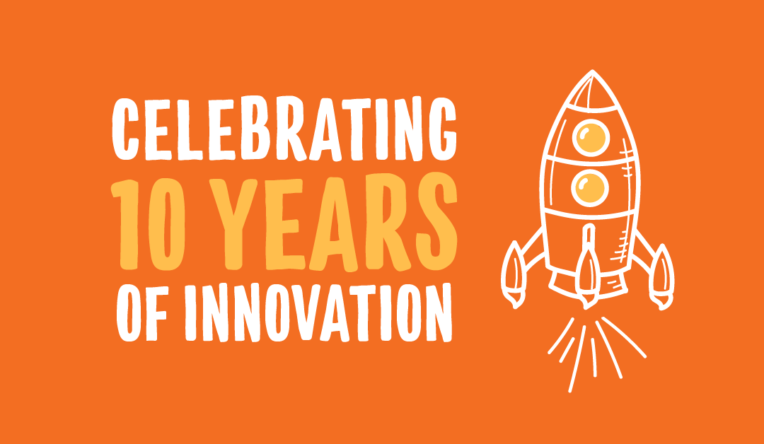 Celebrating 10 Years of Innovation